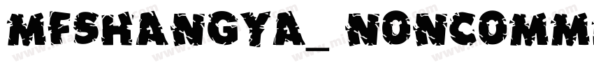MFShangYa_ Noncommer字体转换